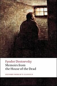 Memoirs from the House of the Dead (Paperback)
