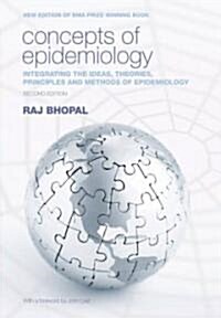 Concepts of Epidemiology : Integrating the Ideas, Theories, Principles and Methods of Epidemiology (Paperback, 2 Rev ed)