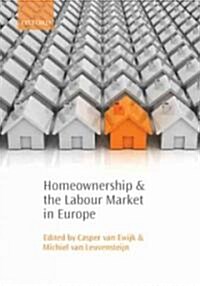 Homeownership and the Labour Market in Europe (Hardcover, New)