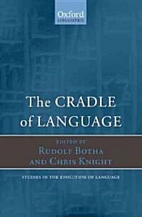 The Cradle of Language (Paperback)