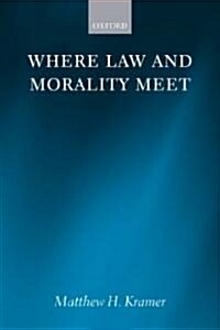 Where Law and Morality Meet (Paperback)