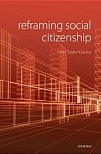 Reframing Social Citizenship (Hardcover)