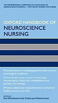Oxford Handbook of Neuroscience Nursing (Paperback)