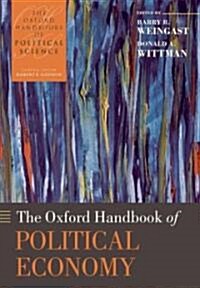 The Oxford Handbook of Political Economy (Paperback)