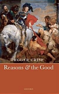 Reasons and the Good (Paperback)
