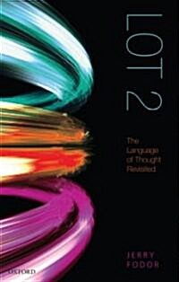 Lot 2 : The Language of Thought Revisited (Hardcover)