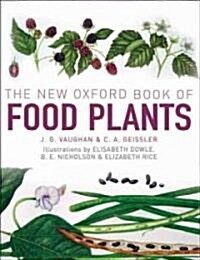 The New Oxford Book of Food Plants (Hardcover, 2 Rev ed)