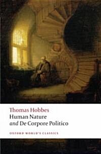 The Elements of Law Natural and Politic. Part I: Human Nature; Part II: De Corpore Politico : with Three Lives (Paperback)