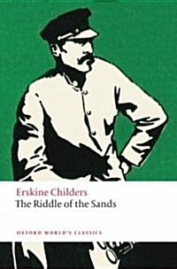 The Riddle of the Sands : A Record of Secret Service (Paperback)