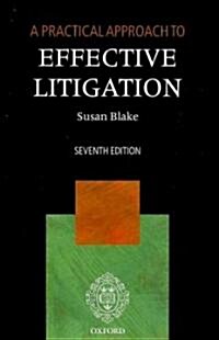 A Practical Approach to Effective Litigation (Paperback, 7th)