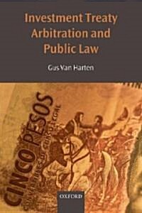 Investment Treaty Arbitration and Public Law (Paperback)