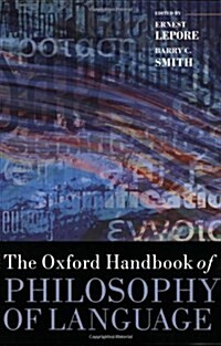 The Oxford Handbook of Philosophy of Language (Paperback)