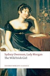 The Wild Irish Girl (Paperback)