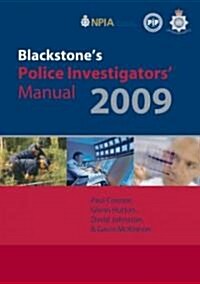 Blackstones Police Investigators Manual 2009 (Paperback)