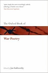 The Oxford Book of War Poetry (Paperback, Reissue)