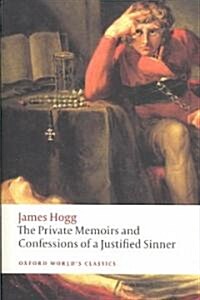 The Private Memoirs and Confessions of a Justified Sinner (Paperback, Reissue)