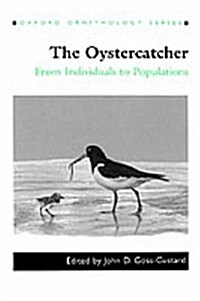 The Oystercatcher : From Individuals to Populations (Hardcover)