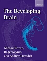 The Developing Brain (Paperback)