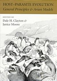 Host-Parasite Evolution : General Principles and Avian Models (Paperback)