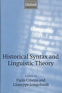 Historical Syntax and Linguistic Theory (Hardcover)