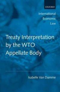 Treaty interpretation by the WTO Appellate Body