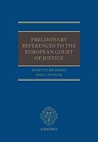 Preliminary References to the European Court of Justice (Hardcover)