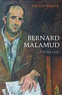 Bernard Malamud : A Writers Life (Paperback)