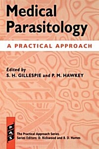 Medical Parasitology : A Practical Approach (Paperback)