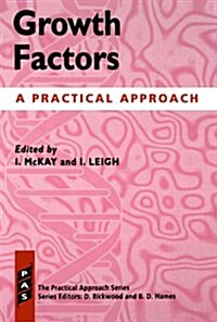 Growth Factors : A Practical Approach (Paperback)