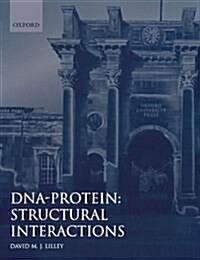 DNA-Protein: Structural Interactions (Paperback)