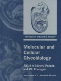 Molecular and cellular glycobiology
