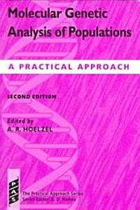 Molecular Genetic Analysis of Populations : A Practical Approach (Paperback, 2 Revised edition)