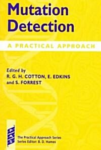 Mutation Detection : A Practical Approach (Paperback)