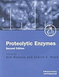 Proteolytic Enzymes : A Practical Approach (Paperback, 2 Revised edition)