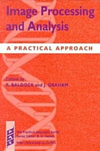 Image Processing and Analysis : A Practical Approach (Paperback)