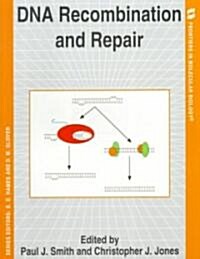 DNA Recombination and Repair (Paperback)