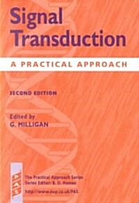 Signal Transduction : A Practical Approach (Hardcover, 2 Revised edition)