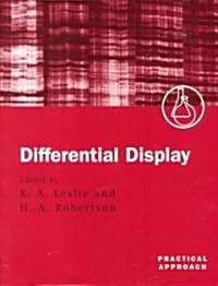 Differential Display : A Practical Approach (Hardcover)