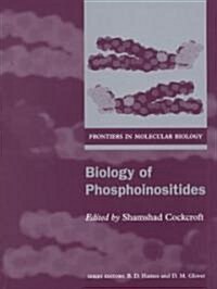 Biology of Phosphoinositides (Paperback)