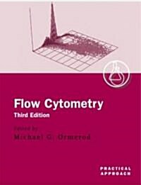Flow Cytometry : A Practical Approach (Paperback, 3 Revised edition)