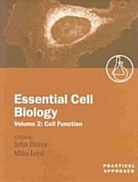 Essential Cell Biology Vol 2 : Cell Function (Paperback)