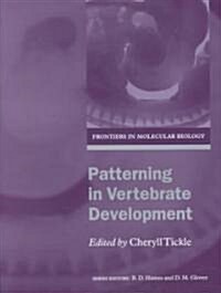 Patterning in Vertebrate Development (Paperback)