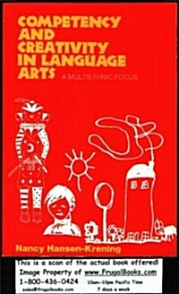 Competency and Creativity in Language Arts (Paperback)