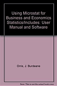 Using Microstat for Business and Economics Statistics/Includes (Paperback, Spiral)