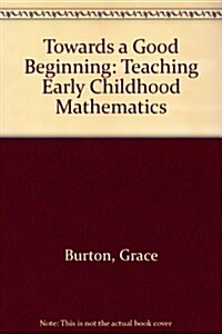 Towards a Good Beginning (Hardcover)