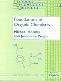 Foundations of Organic Chemistry (Paperback)