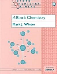 D-Block Chemistry (Paperback)