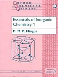 Essentials of Inorganic Chemistry 1 (Paperback)