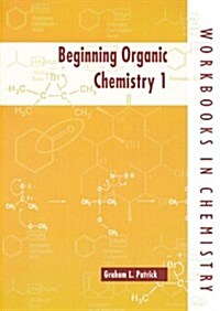 Beginning Organic Chemistry 1 (Paperback)