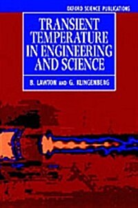 Transient Temperatures in Engineering and Science (Hardcover)